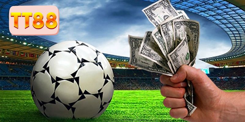 Cá cược bóng đá luôn là lựa chọn yêu thích 